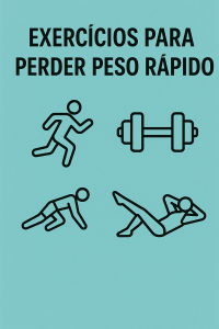 Exercícios para perder peso rápido?